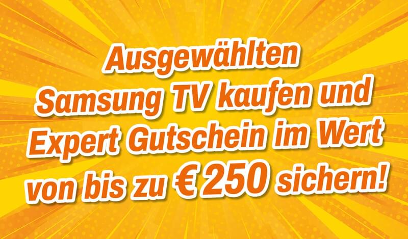 Expert Promotion - Samsung TV kaufen und Expert Gutschein erhalten